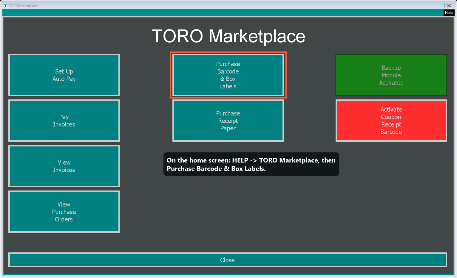 How to get there: HELP -> TORO Marketplace -> Purchase Barcode & Box Labels