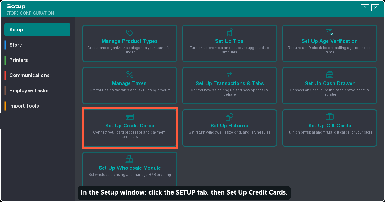 How to get there: the Setup tab, then Set Up Credit Cards