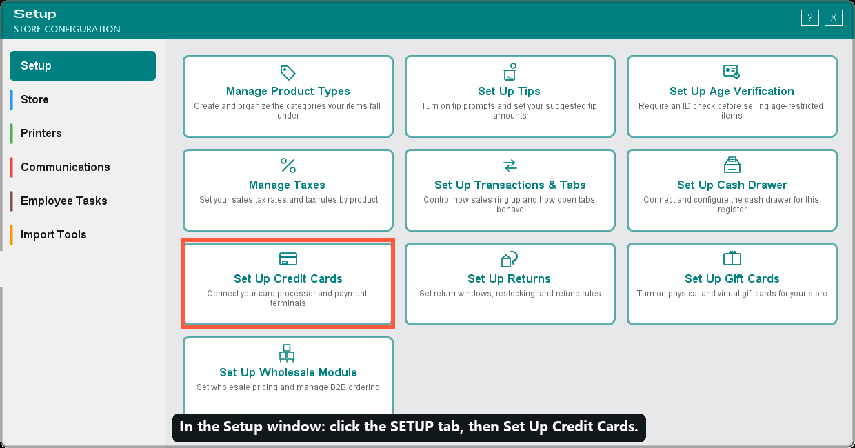 How to get there: the Setup tab, then Set Up Credit Cards