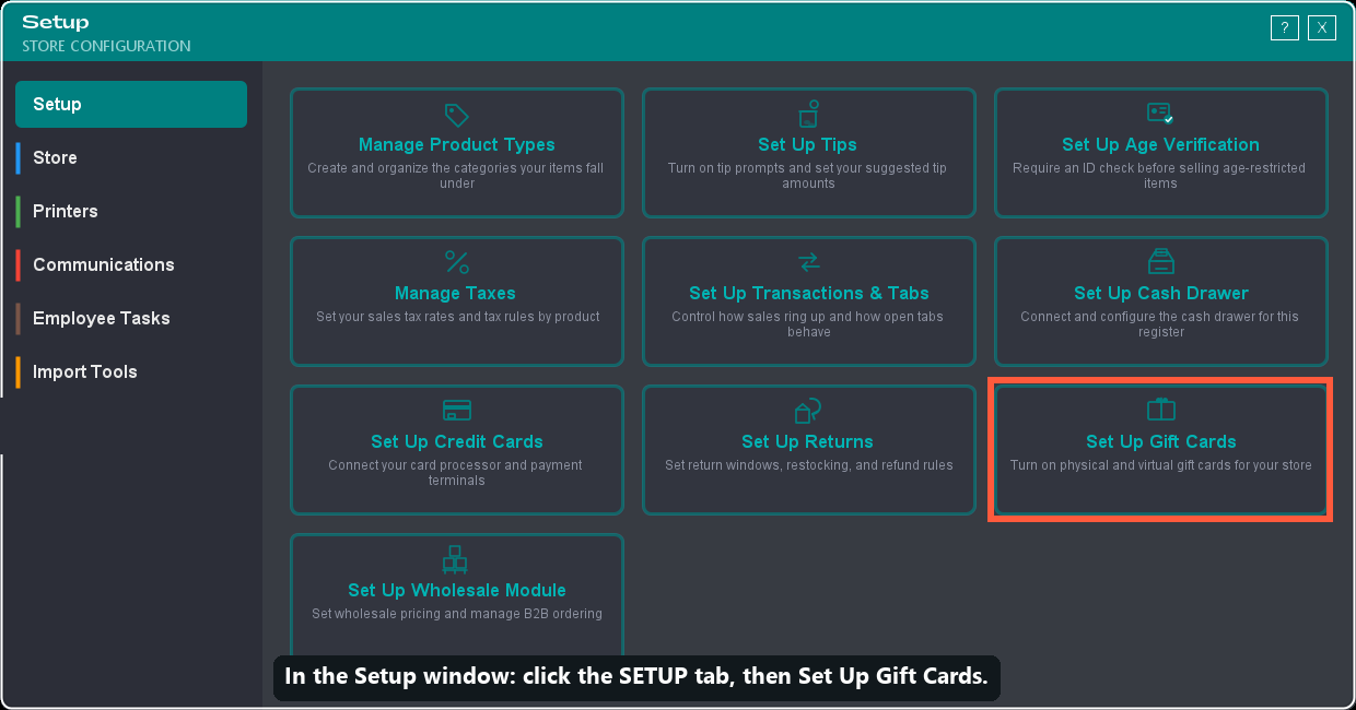How to get there: the Setup tab, then Set Up Gift Cards