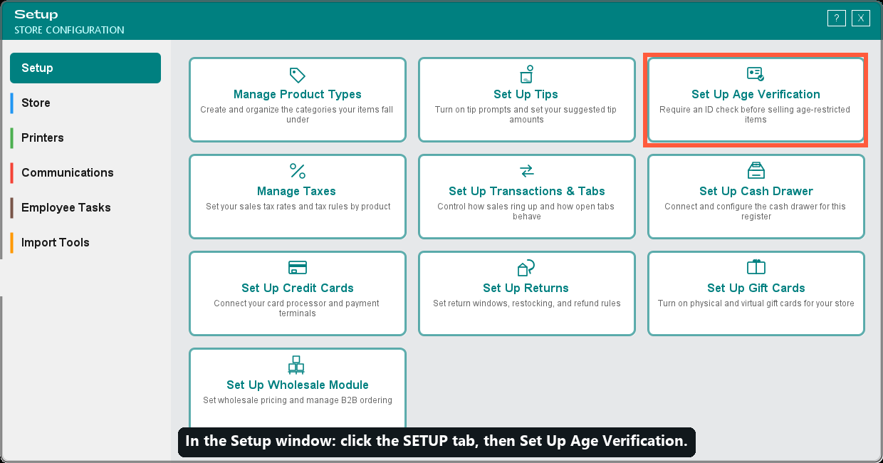 How to get there: the Setup tab, then Set Up Age Verification
