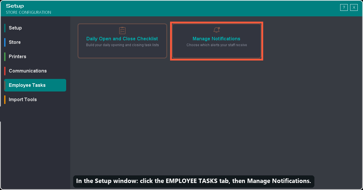 How to get there: the Employee Tasks tab, then Manage Notifications