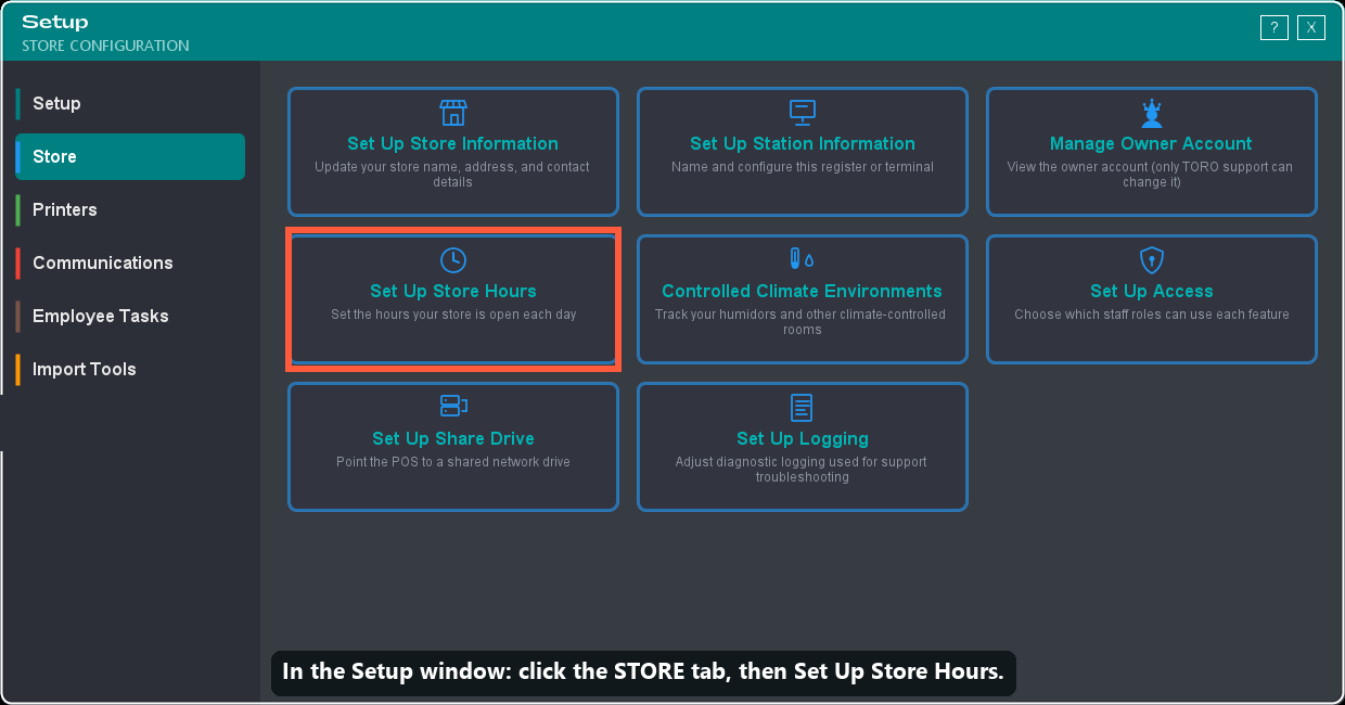 How to get there: the Store tab, then the Set Up Store Hours tile