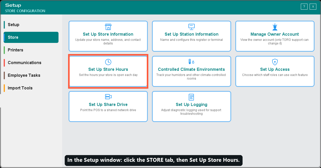 How to get there: the Store tab, then the Set Up Store Hours tile
