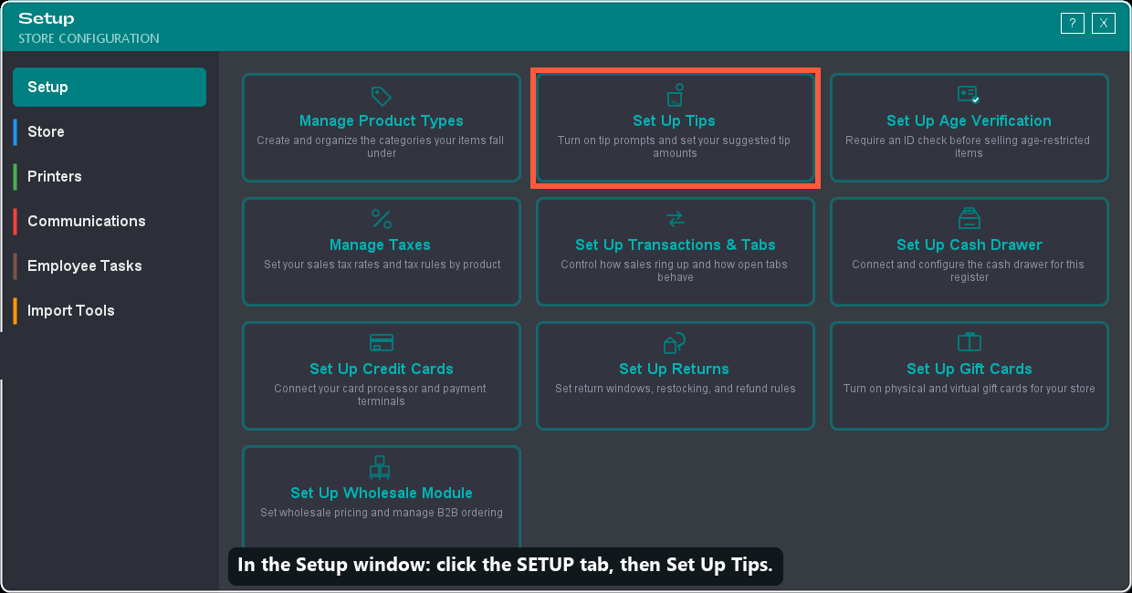 How to get there: the Setup tab, then Set Up Tips