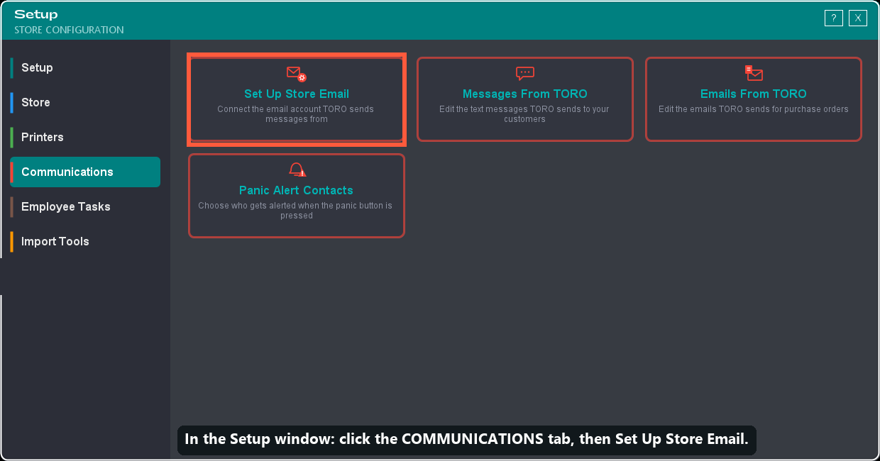 How to get there: the Communications tab, then Set Up Store Email