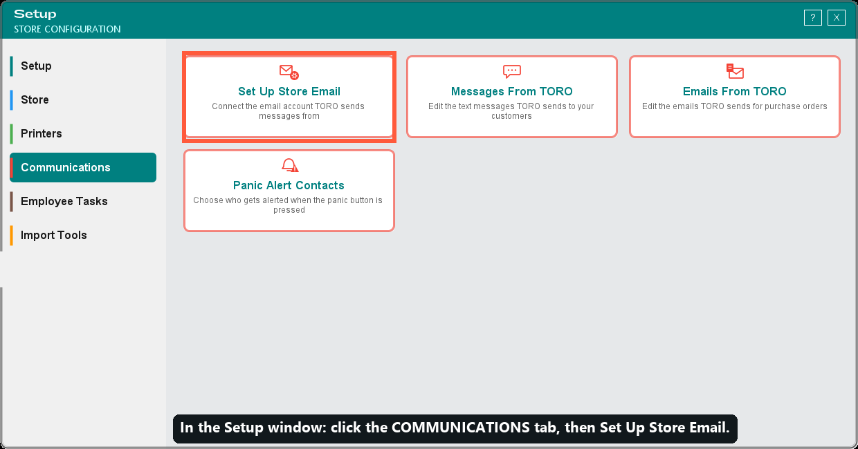 How to get there: the Communications tab, then Set Up Store Email